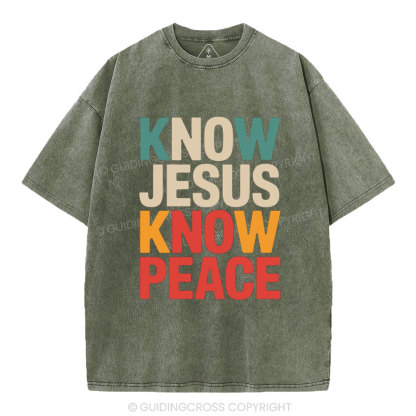 Know Jesus Know Peace Christian Washed T-Shirt