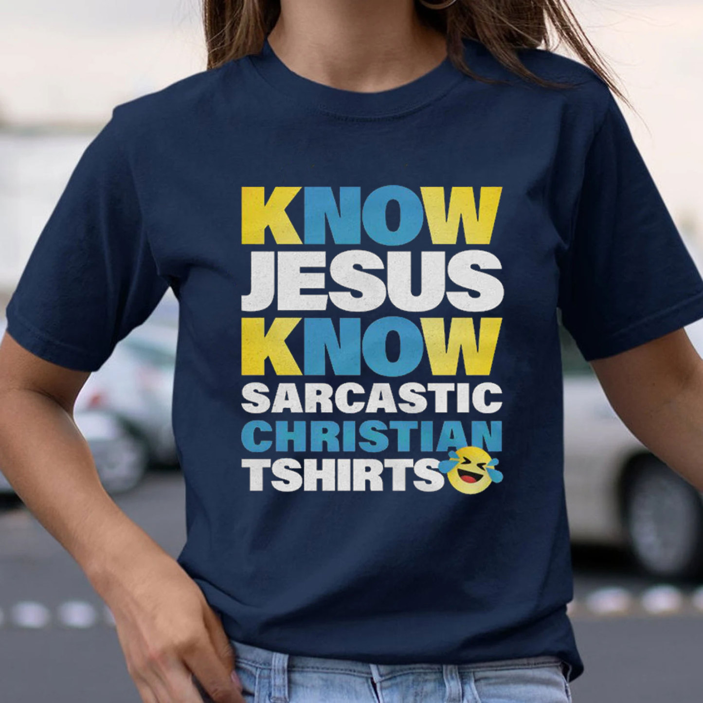 Know Jesus Know Sarcastic Christian T-Shirt