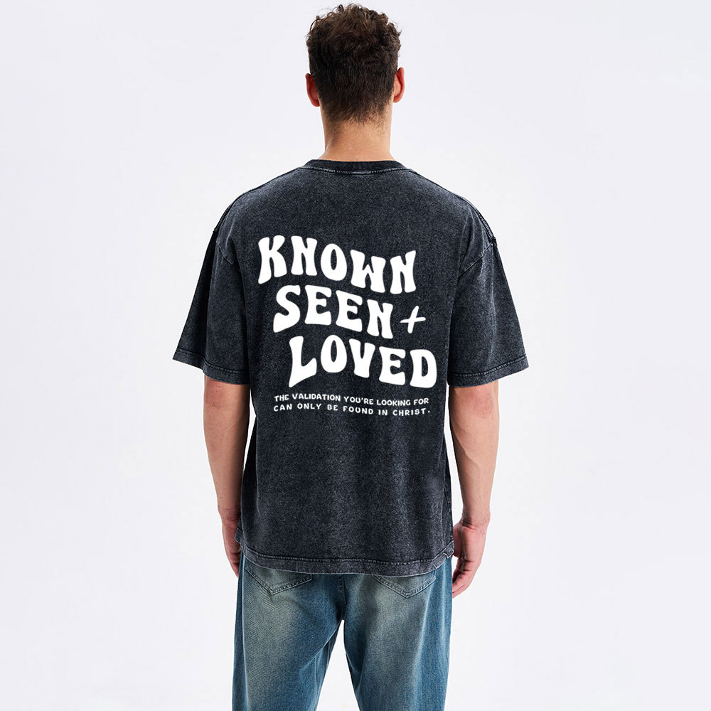 Known Seen  Loved Christian Washed T-Shirt
