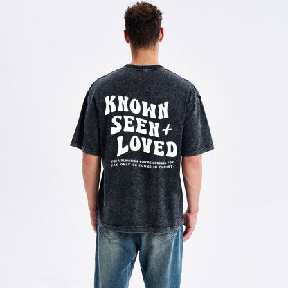 Known Seen  Loved Christian Washed T-Shirt