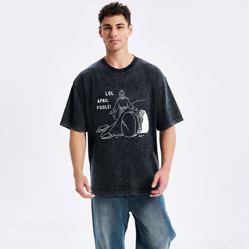 LOL April Fools Christian Washed T-Shirt