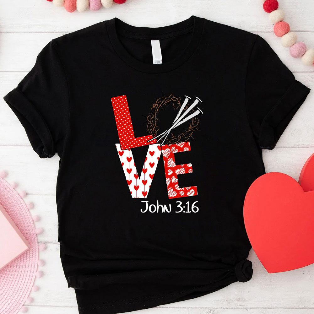 LOVE John 3:16 Christian T-Shirt