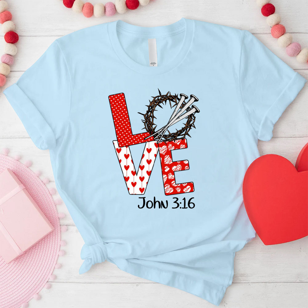 LOVE John 3:16 Christian T-Shirt