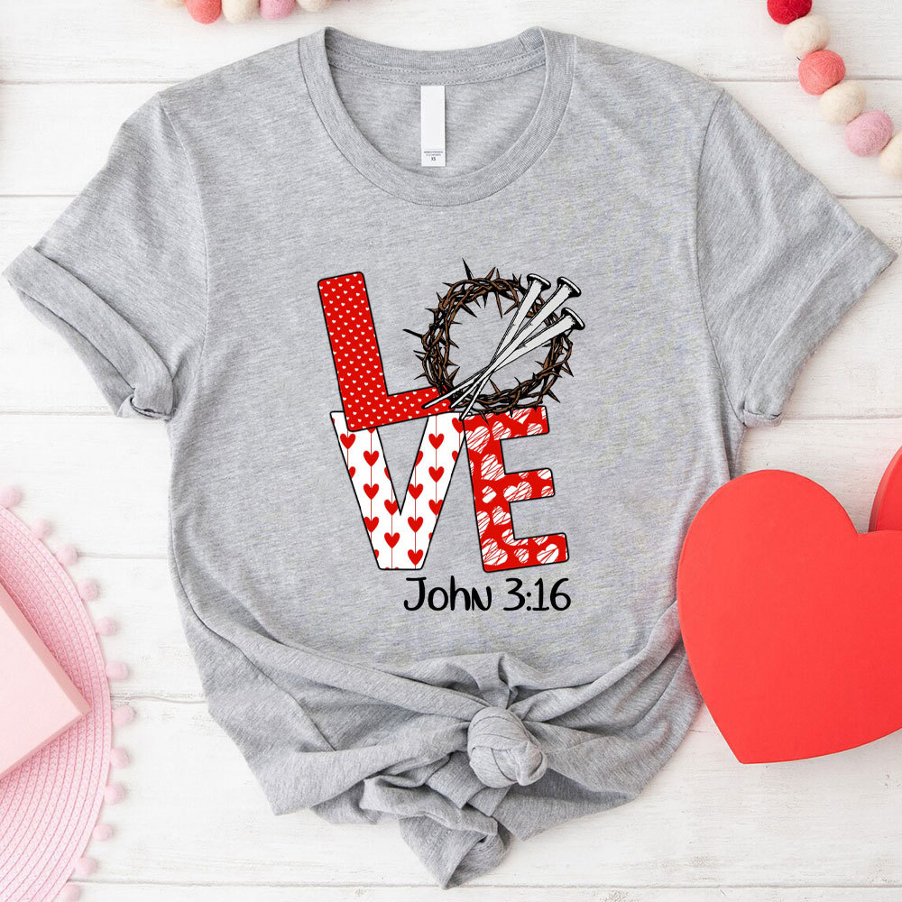 LOVE John 3:16 Christian T-Shirt