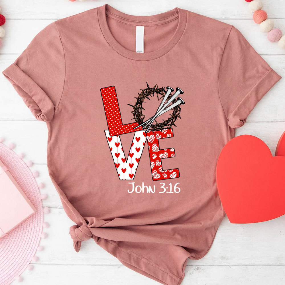 LOVE John 3:16 Christian T-Shirt