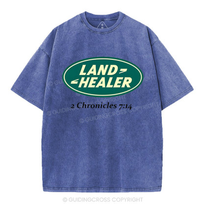 Land Healer Christian Washed T-Shirt