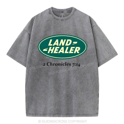 Land Healer Christian Washed T-Shirt