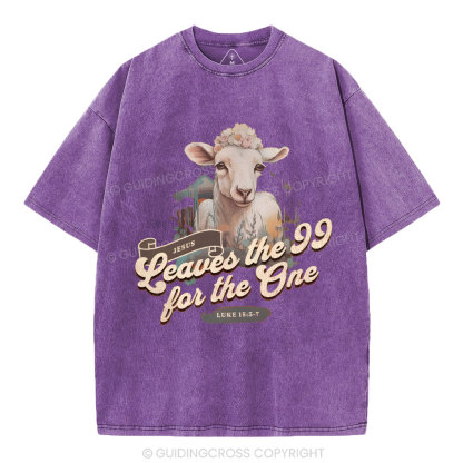 Leave The 99 For The One Christian Washed T-Shirt Sale - GuidingCross