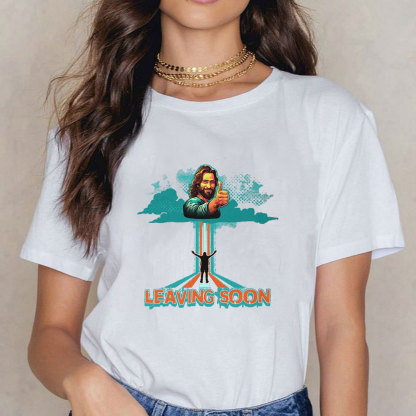 Leaving Soon Christian T-Shirt