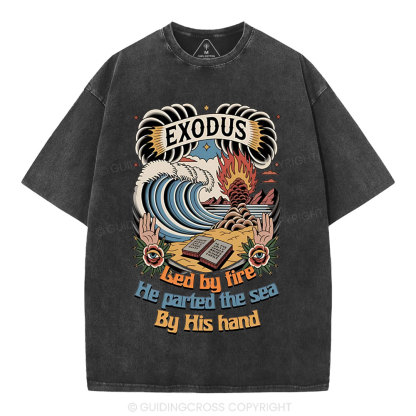 Led By Fire He Parted The Sea Christian Washed T-Shirt