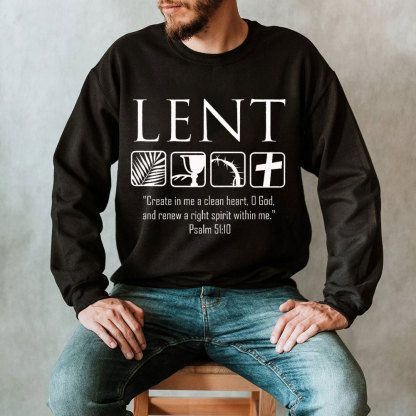 Lent Create In Me A Clean Heart Christian Sweatshirt
