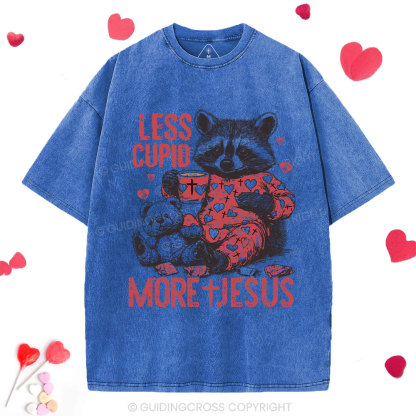 Less Cupid More Jesus Christian Washed T-Shirt