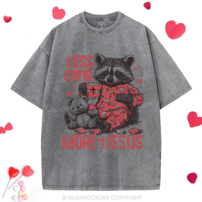 Less Cupid More Jesus Christian Washed T-Shirt