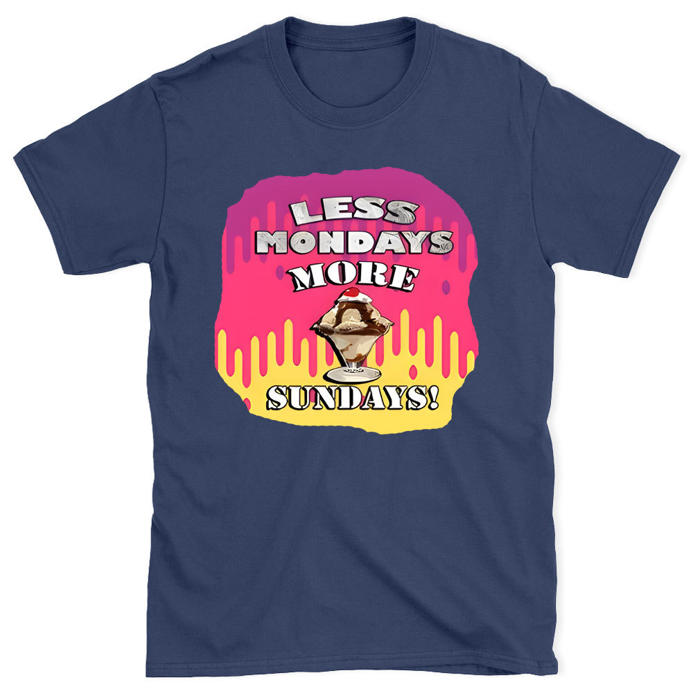 Less Monday More Sunday Christian T-Shirt
