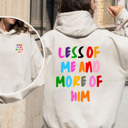 Less Of Me And More Of Him Christian Fleece Hoodie Set
