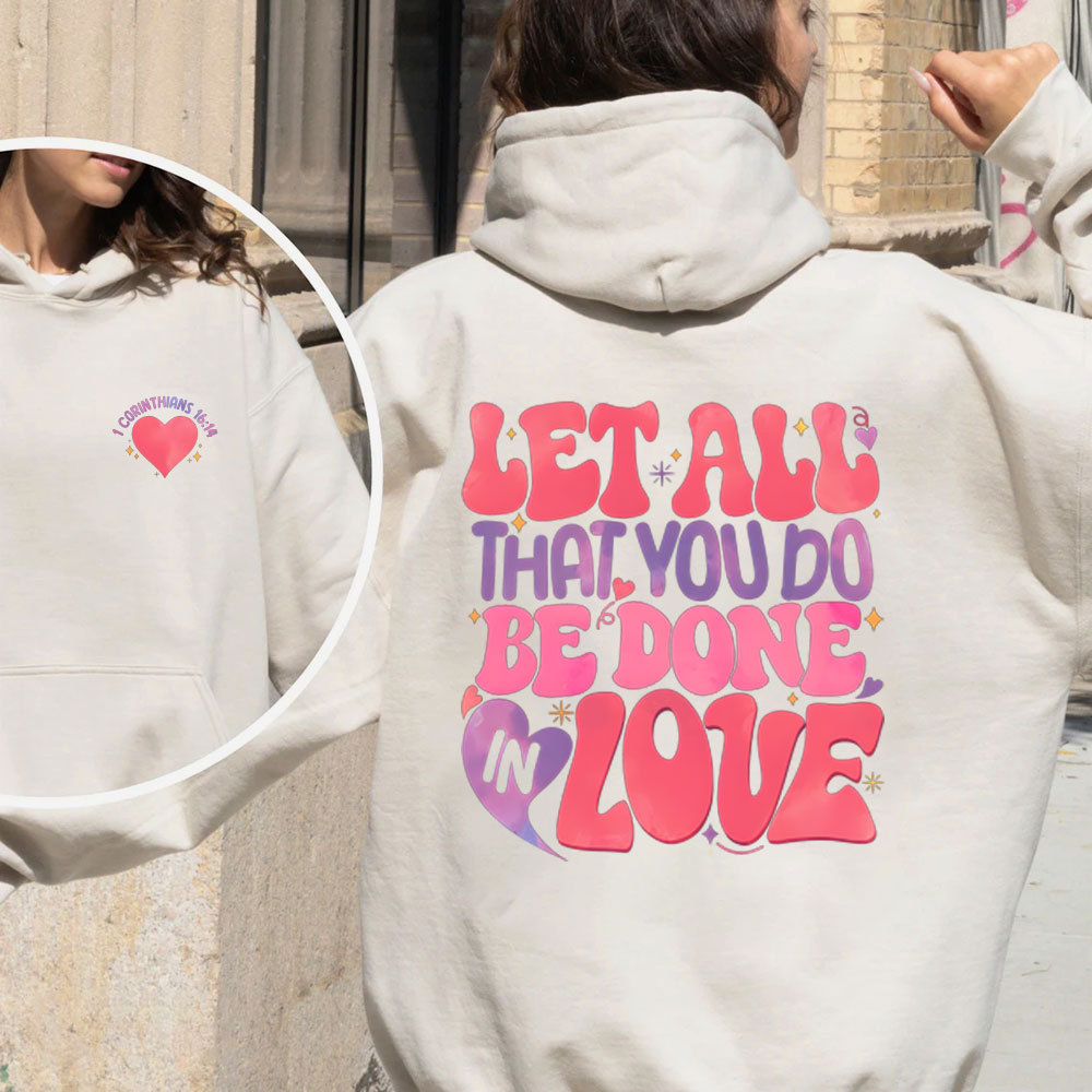 Let All That You Do Be Done In Love Christian Fleece Hoodie Set