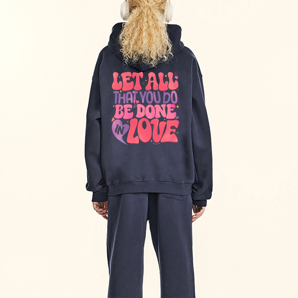 Let All That You Do Be Done In Love Christian Fleece Hoodie Set