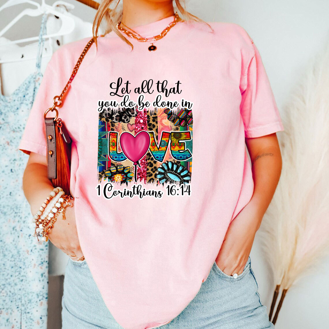 Let All You Do Be Done In Love Christian T-Shirt