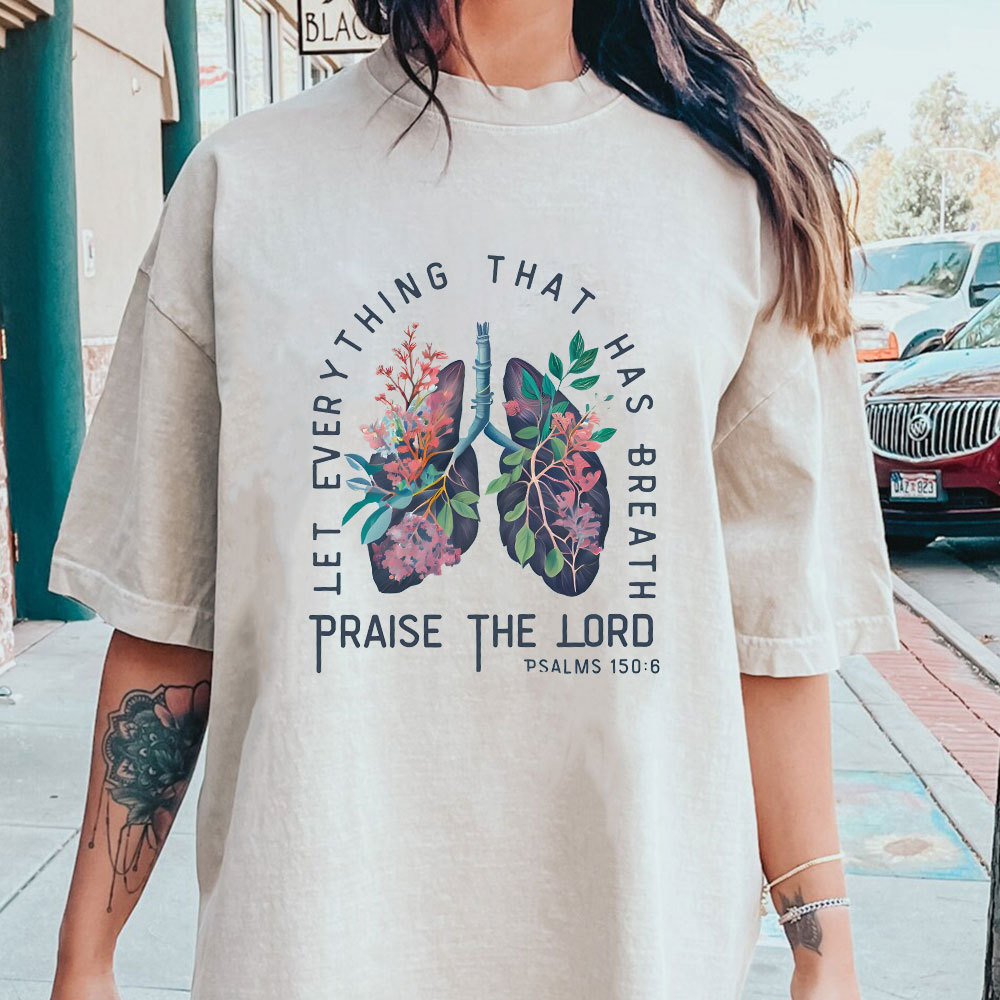 Let Ever Thing That Has Breath Christian Washed T-Shirt