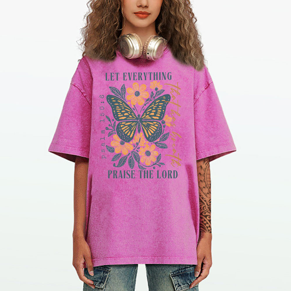 Let Everything Praise The Lord Christian Washed T-Shirt