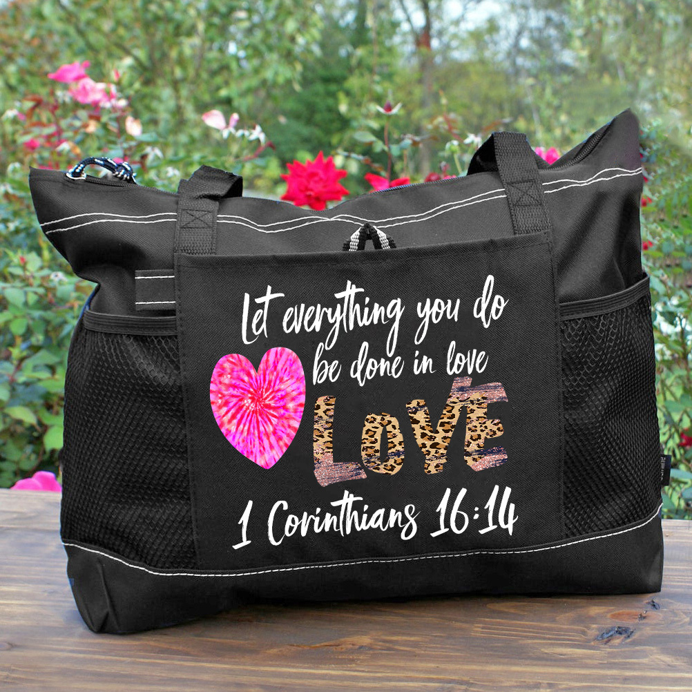 Let Everything You Do Be Done In Love Christian Tote Bag