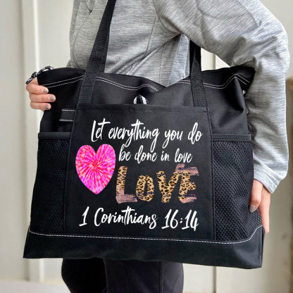 Let Everything You Do Be Done In Love Christian Tote Bag