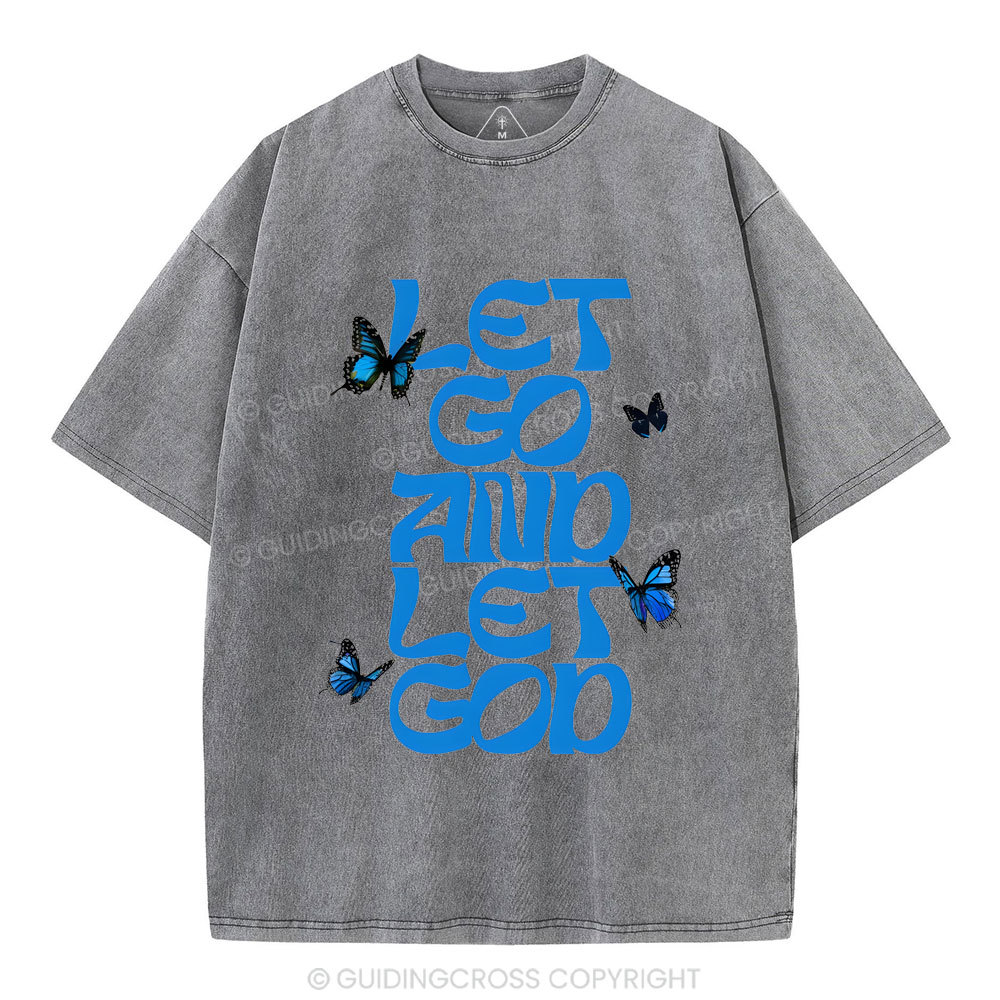 Let Go And Let God Chirstian Washed T-Shirt