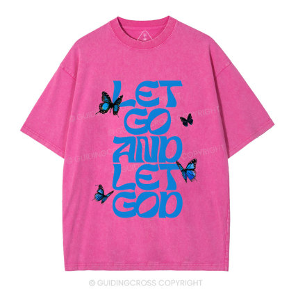 Let Go And Let God Chirstian Washed T-Shirt