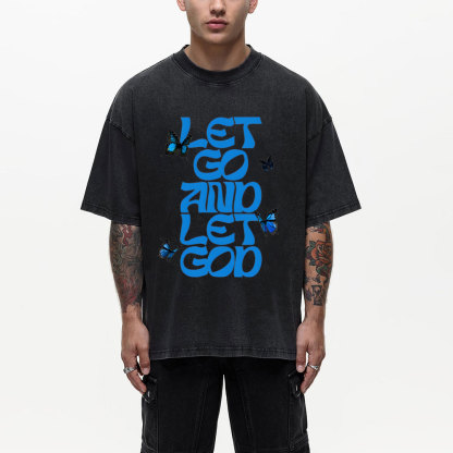 Let Go And Let God Chirstian Washed T-Shirt