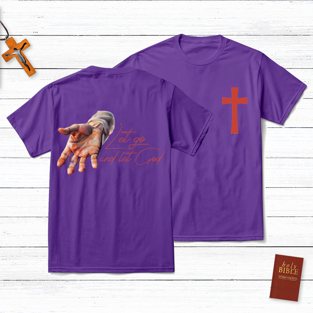 Let Go And Let God Christian T-Shirt