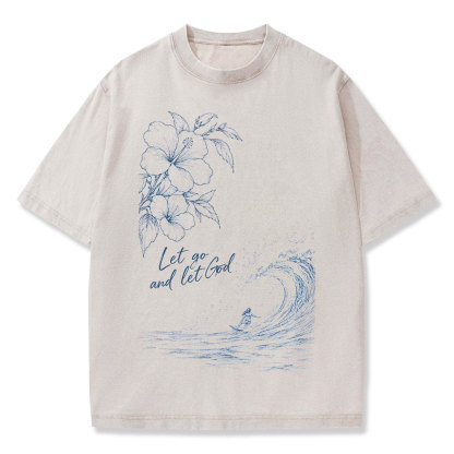Let Go And Let God Christian Washed T-Shirt