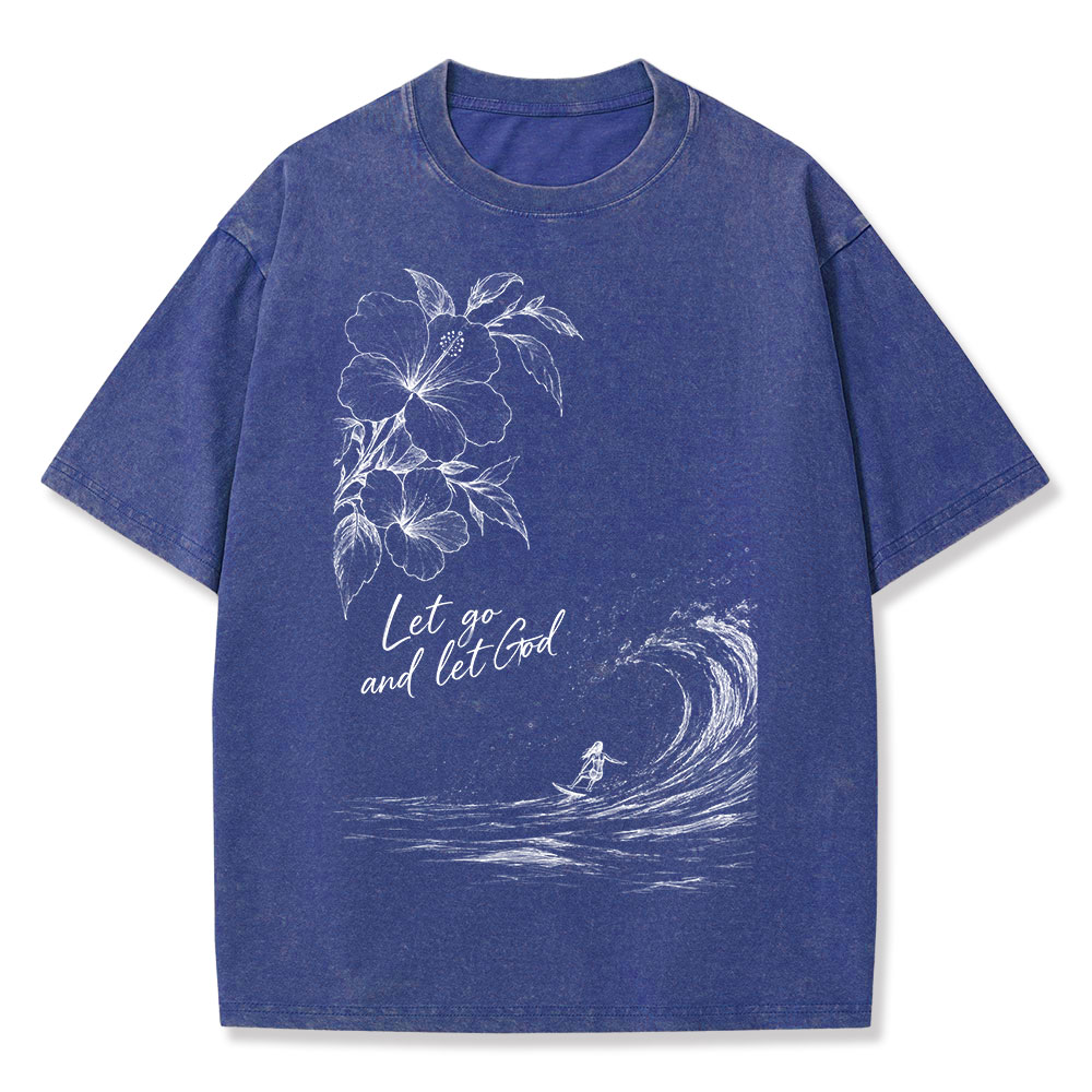 Let Go And Let God Christian Washed T-Shirt