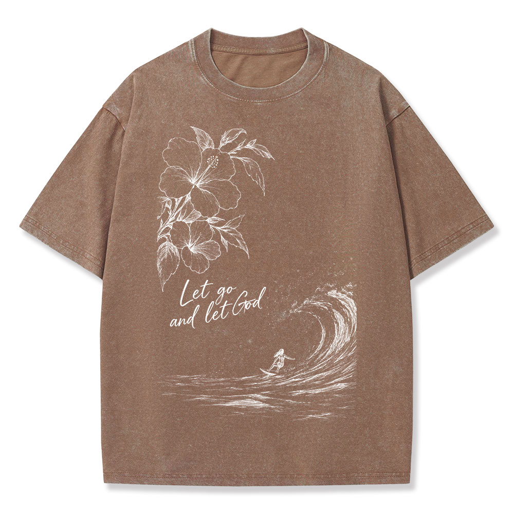 Let Go And Let God Christian Washed T-Shirt