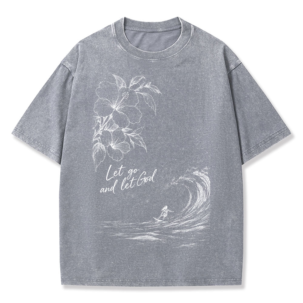 Let Go And Let God Christian Washed T-Shirt