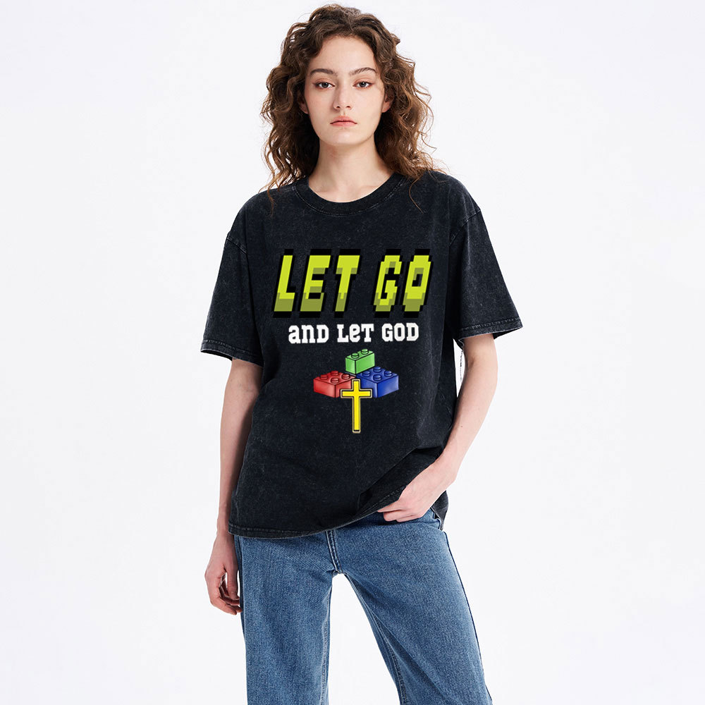 Let Go And Let God Christian Washed T-Shirt
