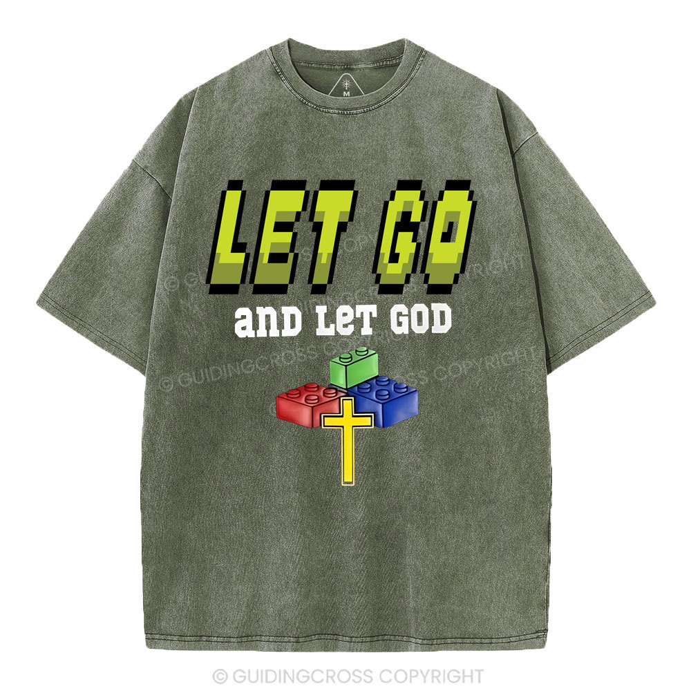 Let Go And Let God Christian Washed T-Shirt