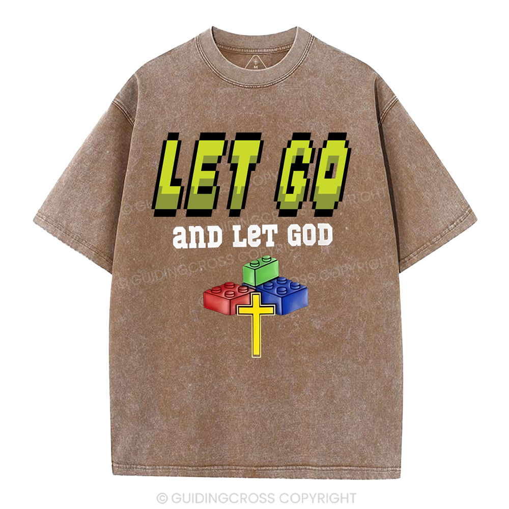 Let Go And Let God Christian Washed T-Shirt