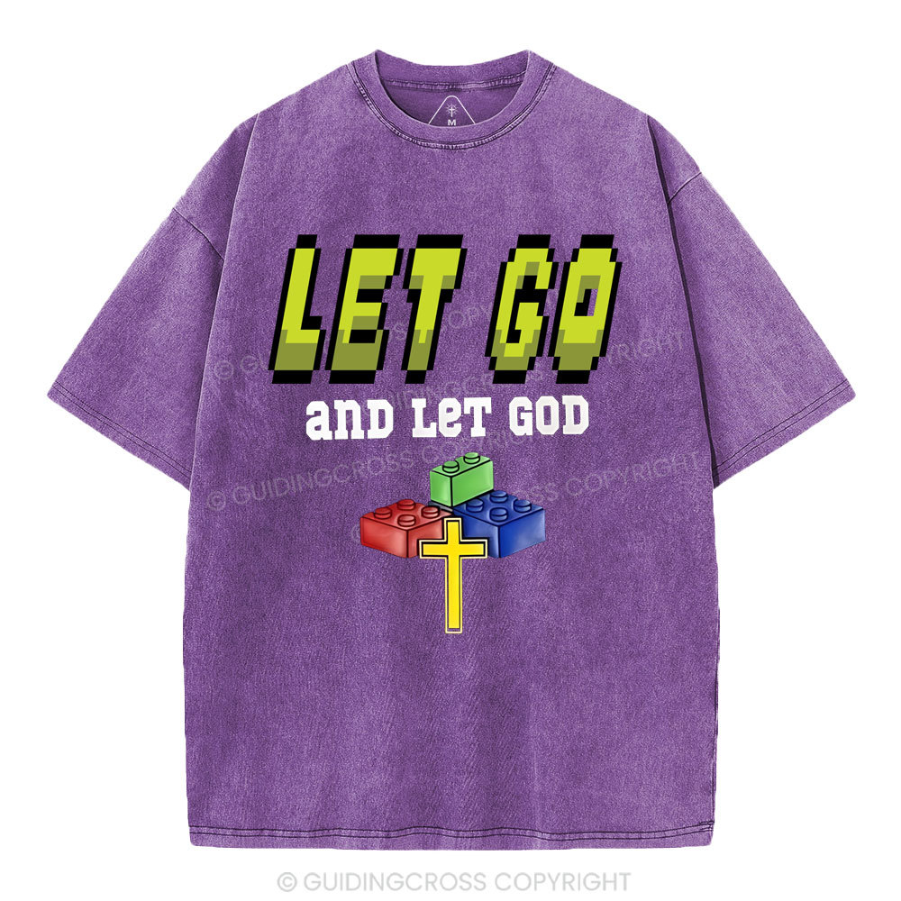 Let Go And Let God Christian Washed T-Shirt
