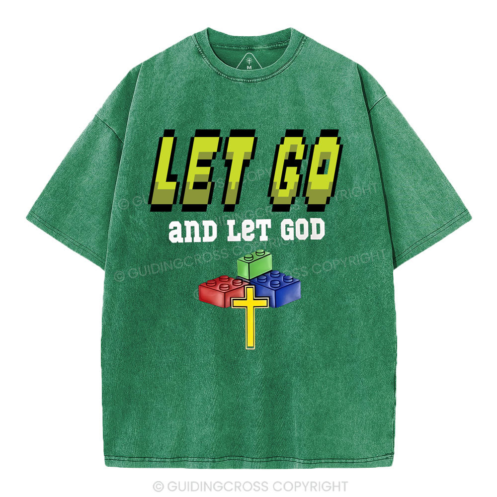 Let Go And Let God Christian Washed T-Shirt