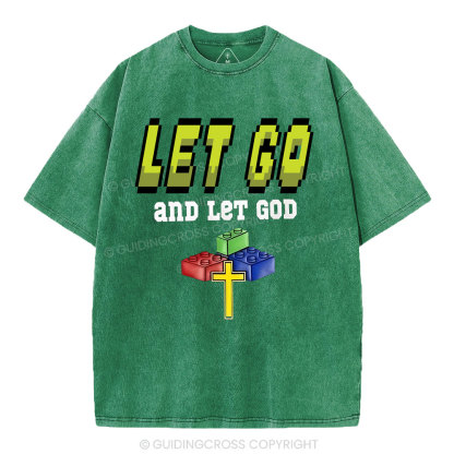 Let Go And Let God Christian Washed T-Shirt