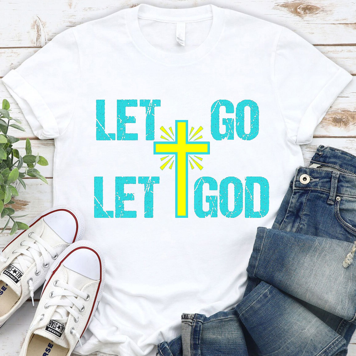 Let Go Let God Christian T-Shirt