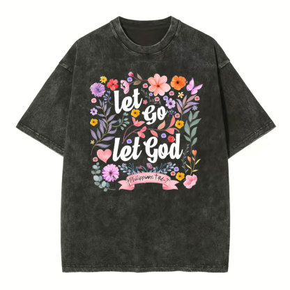 Let Go Let God Christian Washed T-Shirt