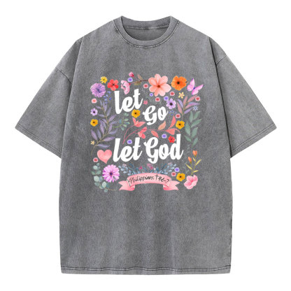 Let Go Let God Christian Washed T-Shirt