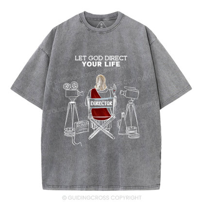 Let God Direct Your Life Christian Washed T-Shirt
