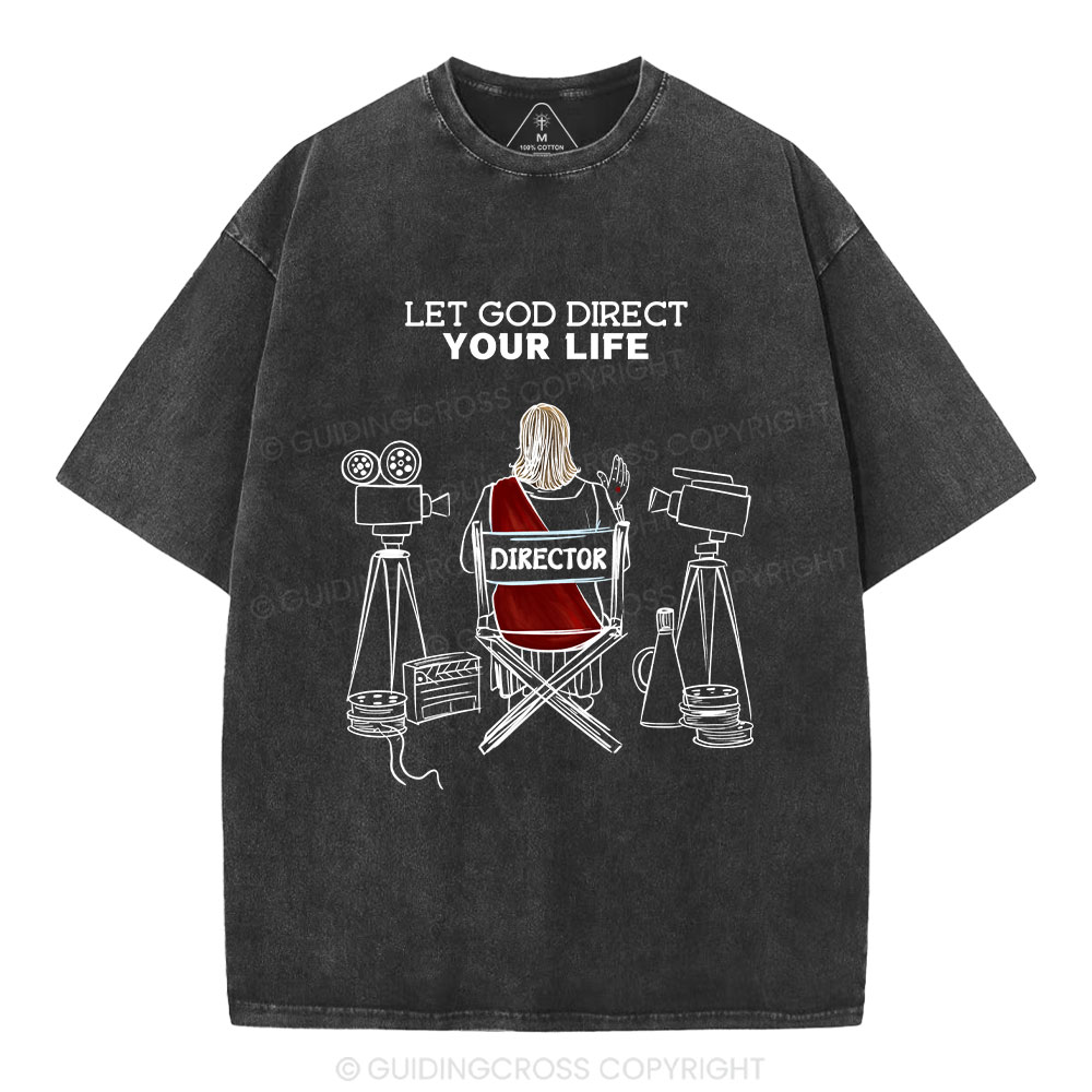 Let God Direct Your Life Christian Washed T-Shirt