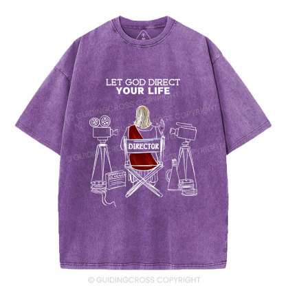 Let God Direct Your Life Christian Washed T-Shirt