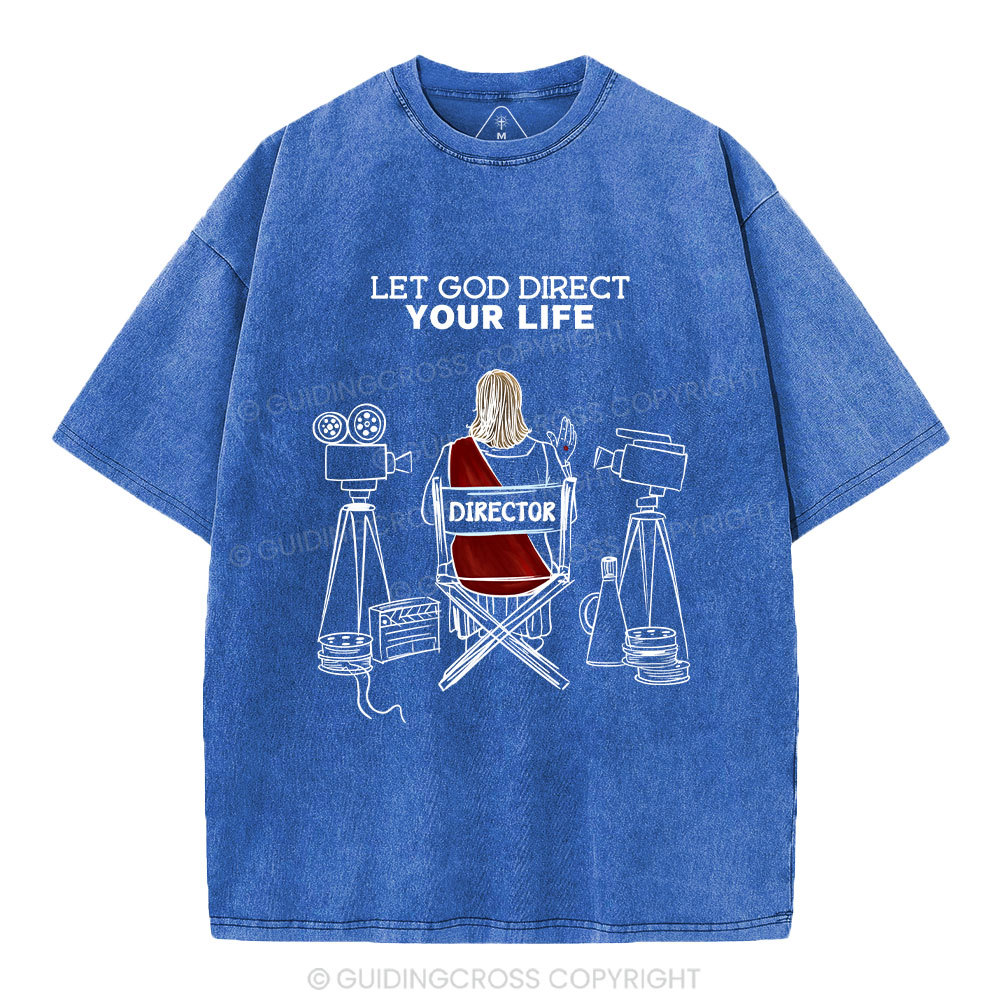 Let God Direct Your Life Christian Washed T-Shirt