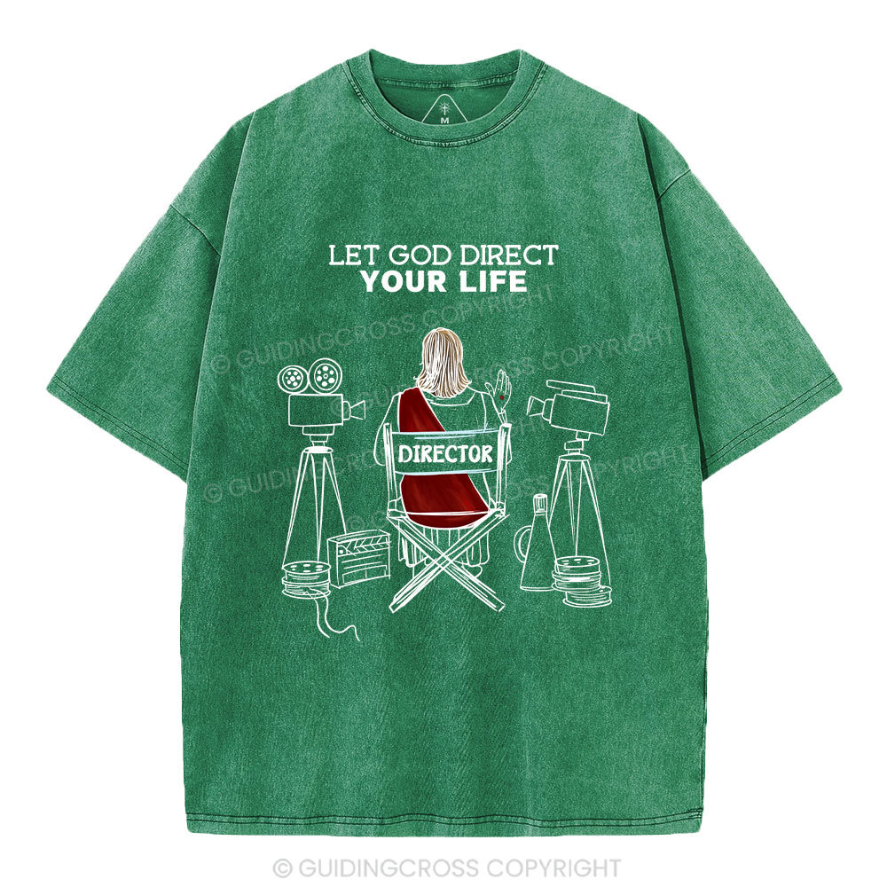Let God Direct Your Life Christian Washed T-Shirt