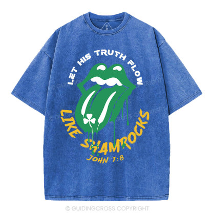 Let His Truth Flow Like Shamrocks Christian Washed T-Shirt