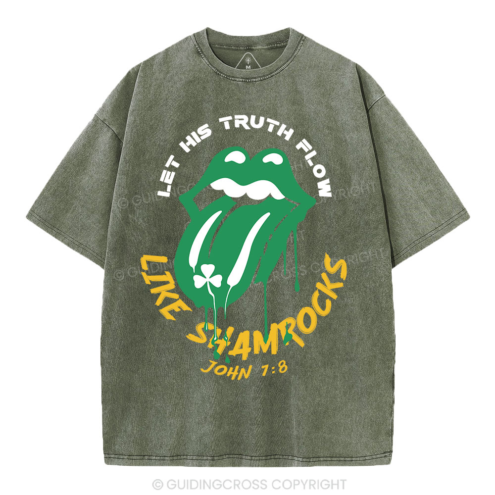 Let His Truth Flow Like Shamrocks Christian Washed T-Shirt